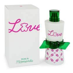 Tous Love Moments Eau De Toilette Spray By Tous -